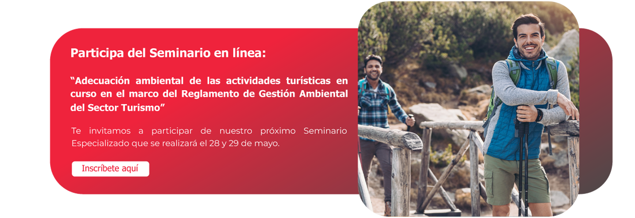 Seminario Especializado: “Adecuación ambiental de las actividades turísticas en curso en el marco del Reglamento de Gestión Ambiental del Sector Turismo”
