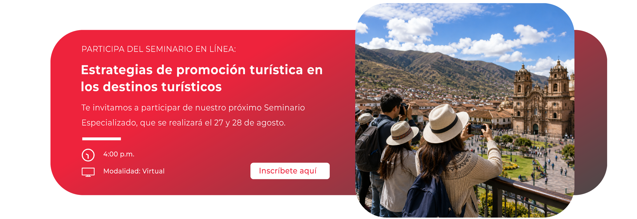 Seminario Especializado: Estrategias de promoción turística en los destinos turísticos